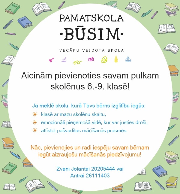 Pamatskola BŪSIM uzņem 6. - 9. klasē.